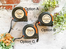 Load image into Gallery viewer, Fathers Day Personalized Tape Measures