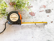 Load image into Gallery viewer, Fathers Day Personalized Tape Measures