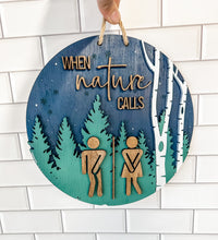 Load image into Gallery viewer, Hand Made Custom Wood When Nature Calls RV Trailer Camping Bathroom Sign
