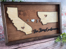 Load image into Gallery viewer, Hand Made Custom Wood Connected by Love State to State Gift