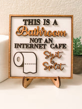 Load image into Gallery viewer, Shit and Split Bathroom Humor Sign
